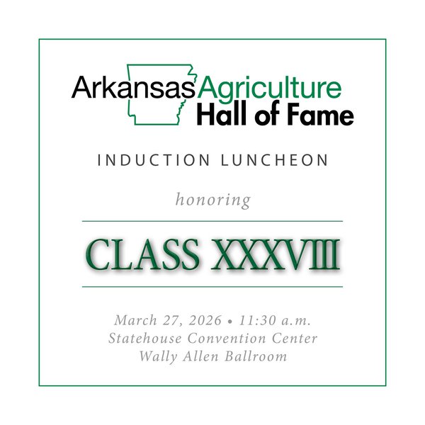 Arkansas Agriculture Hall of Fame to Add Six